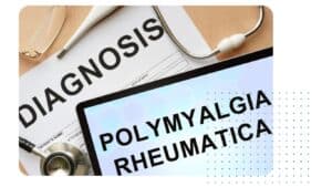 Common Symptoms of Polymyalgia Rheumatica